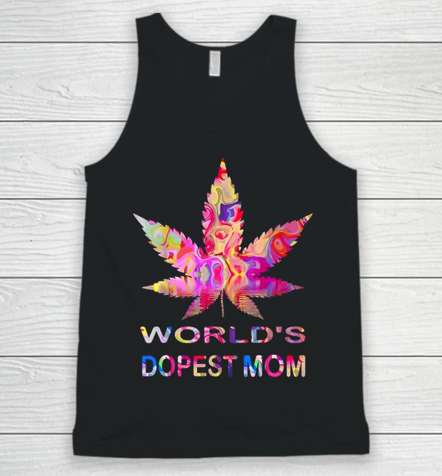 World's Dopest Mom Weed Soul Cannabis Tie Dye Mother's Day Unisex Tank Top