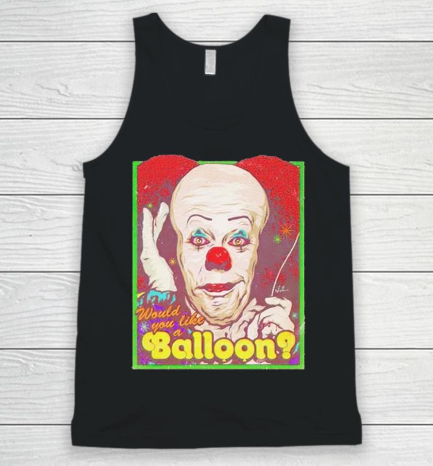 Would You Like A Balloon Unisex Tank Top