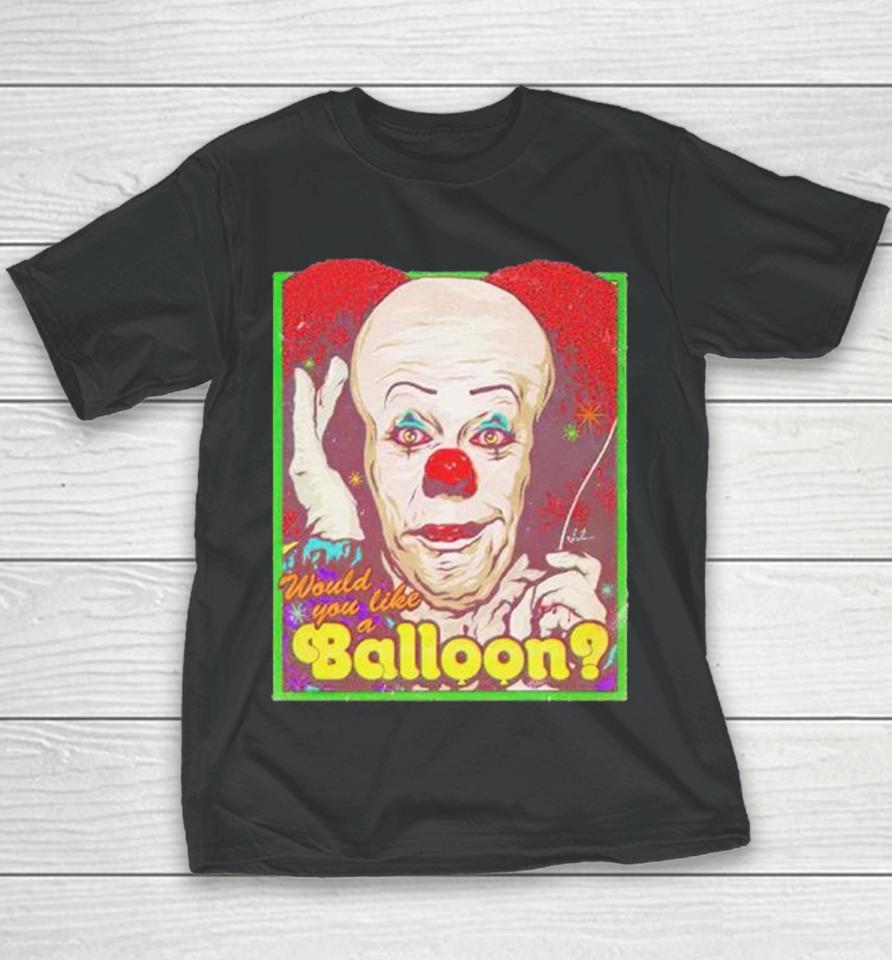 Would You Like A Balloon Youth T-Shirt