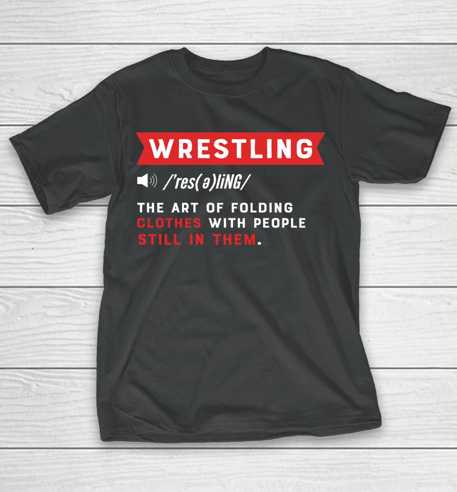 Wrestling Definition T Shirt Wrestler T-Shirt