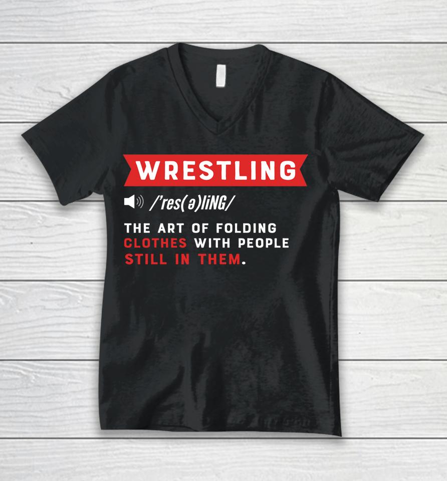 Wrestling Definition T Shirt Wrestler Unisex V-Neck T-Shirt