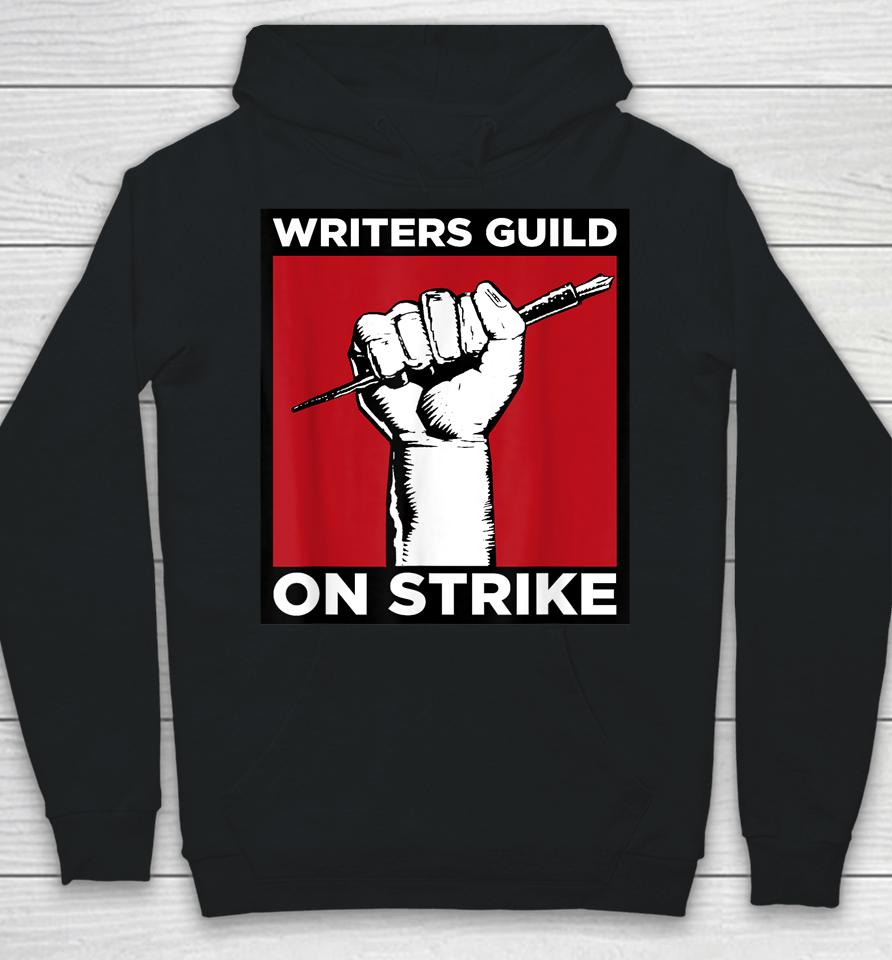 Writers Guild Of America On Strike Hoodie