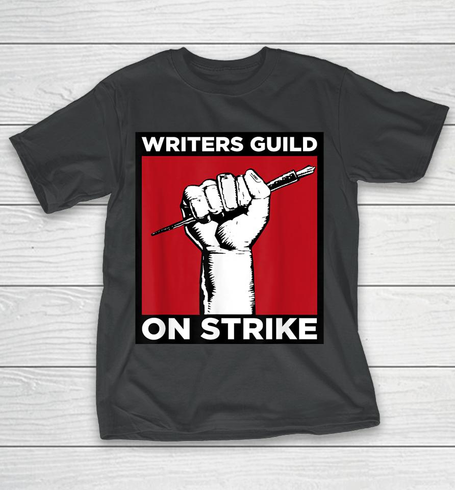 Writers Guild Of America On Strike T-Shirt