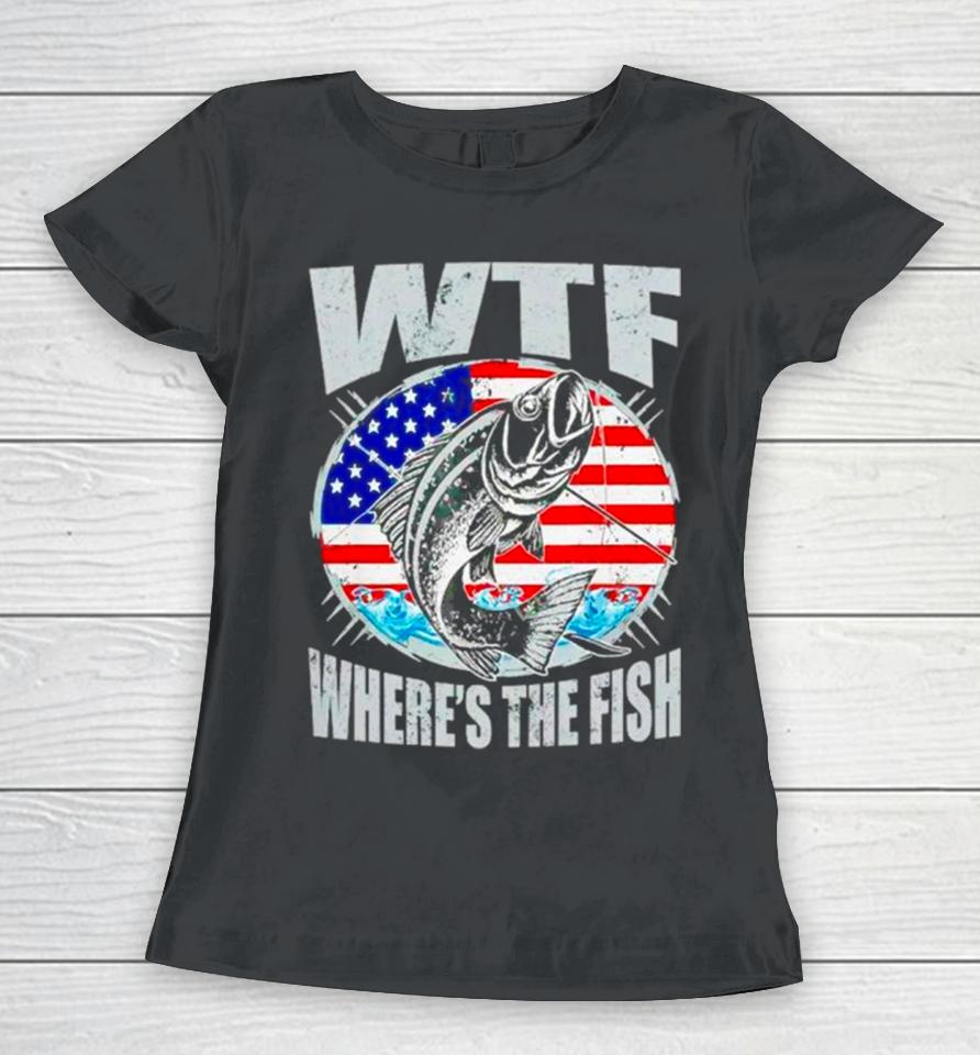 Wtf Where’s The Fish Usa Flag Women T-Shirt