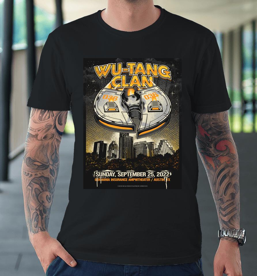 Wu Tang Clan Austin September 25, 2022 Premium T-Shirt