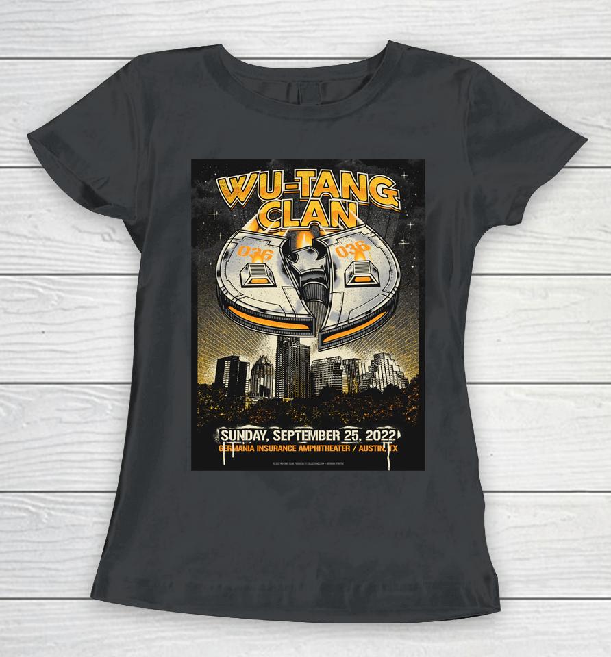 Wu Tang Clan Austin September 25, 2022 Women T-Shirt