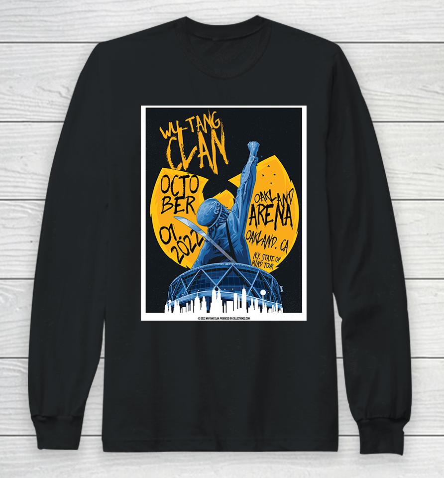 Wu Tang Clan Oakland 2022 October 1St Oakland Arena California Long Sleeve T-Shirt