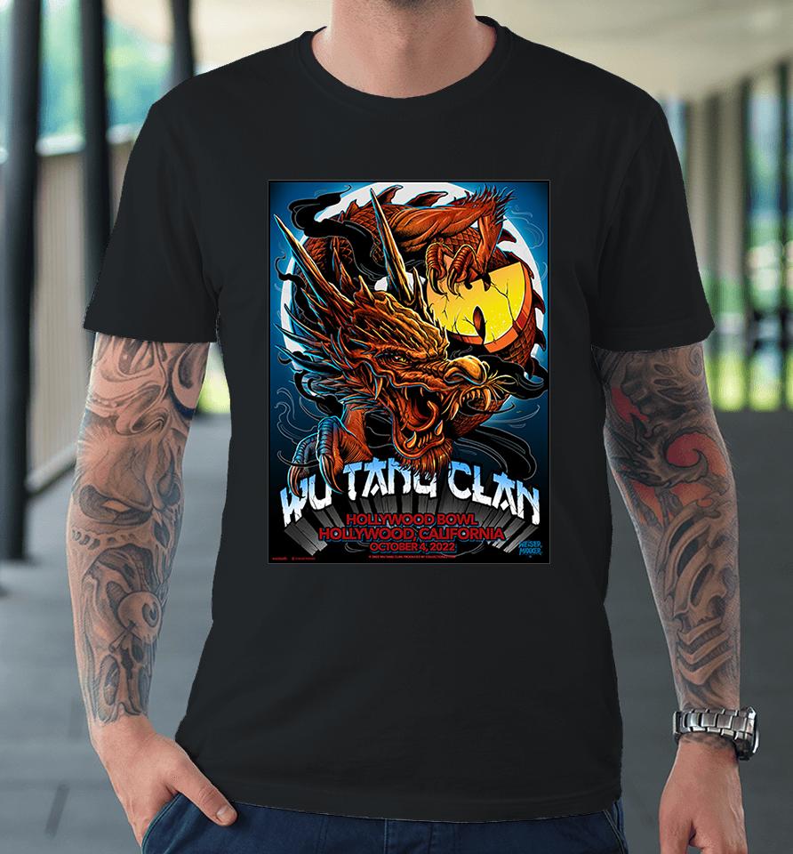 Wu Tang Clan Poster Hollywood Ca October 4 2022 Premium T-Shirt