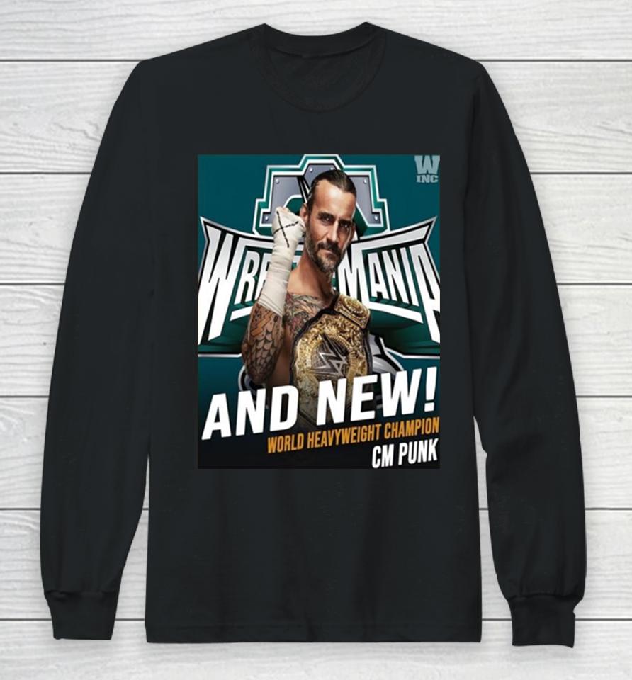 Wwe And New World Heavyweight Champion Cm Punk Wrestlemania Long Sleeve T-Shirt