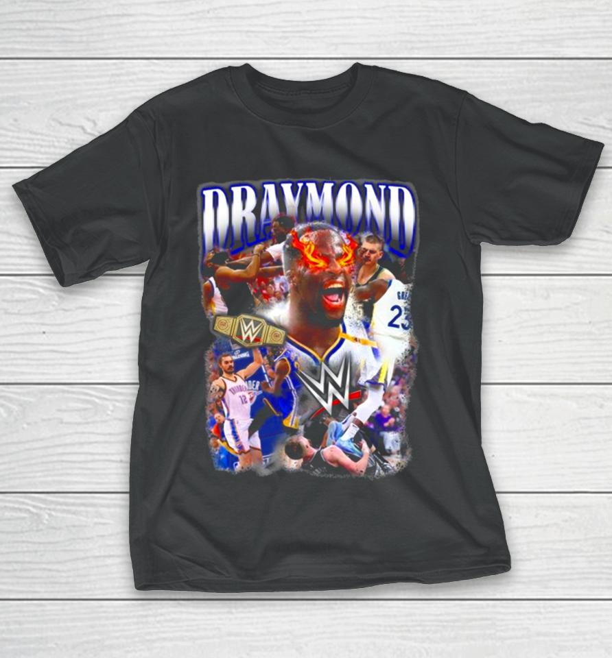 Wwe Draymond Basketball T T-Shirt