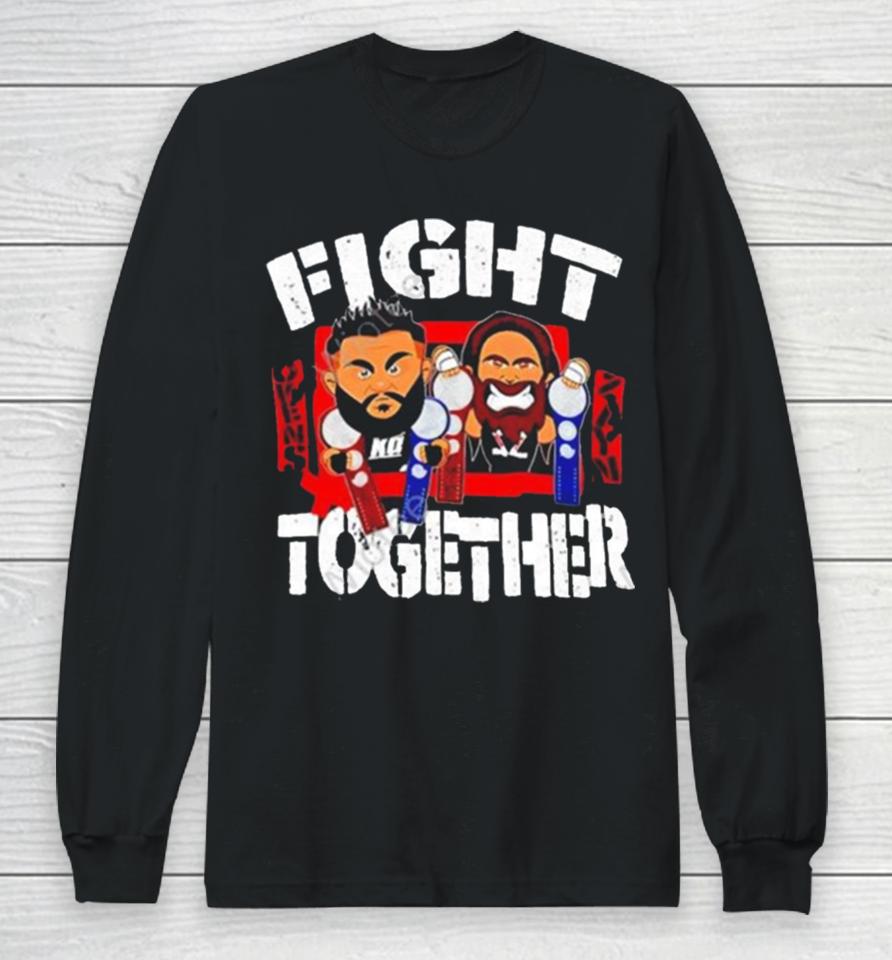 Wwe Sami Zayn And Kevin Owens Fight Together Art Design Long Sleeve T-Shirt