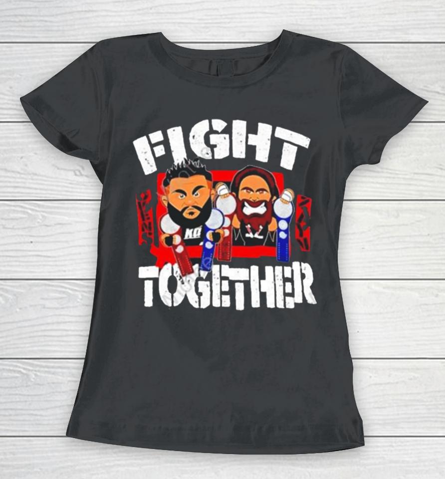 Wwe Sami Zayn And Kevin Owens Fight Together Art Design Women T-Shirt