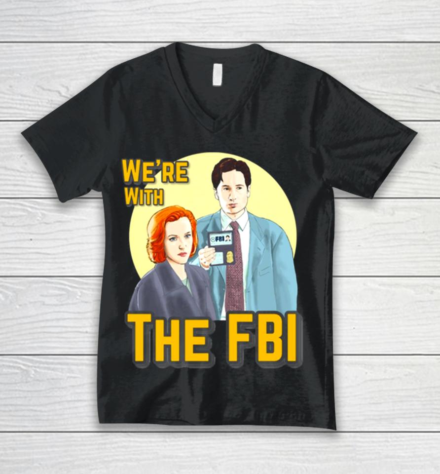 X Files We Re With The Fbi By Mimie Unisex V-Neck T-Shirt