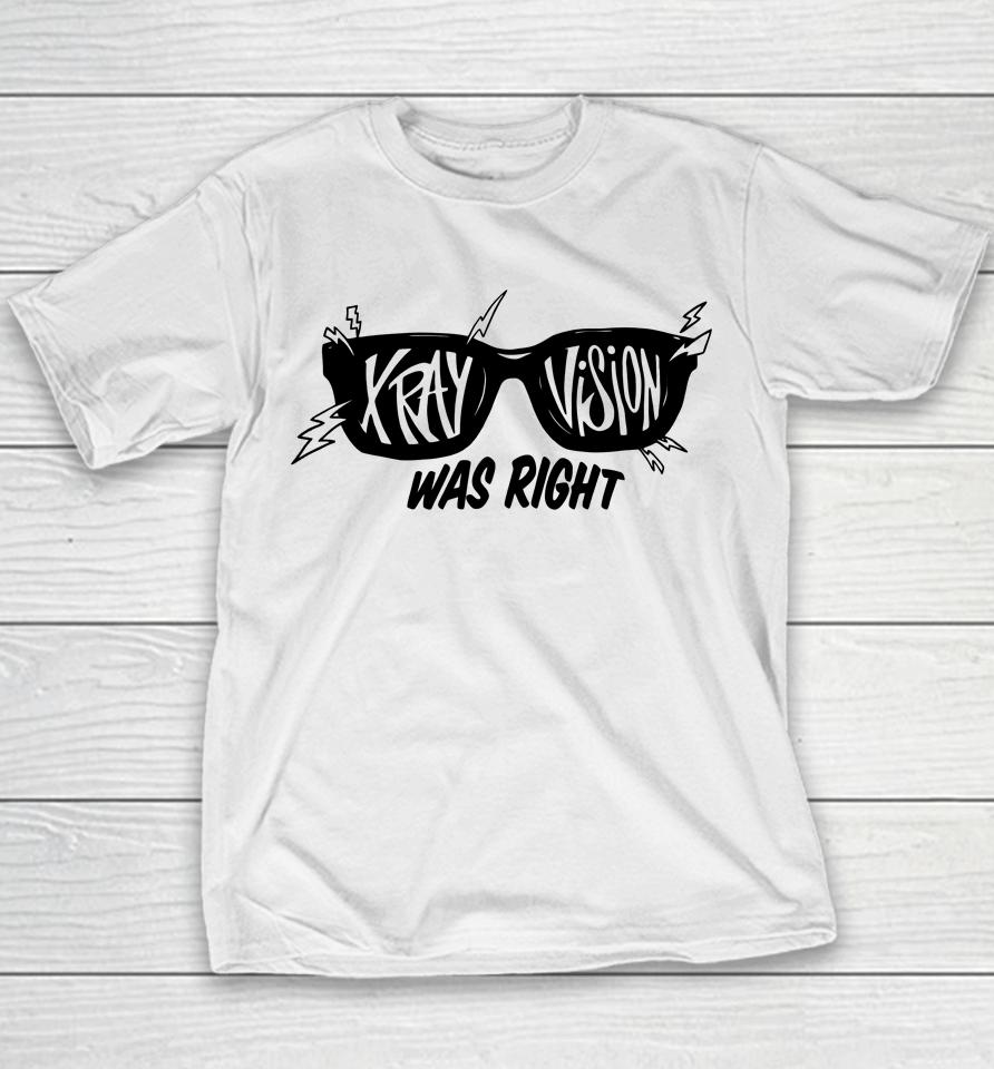 X-Ray Was Right Youth T-Shirt