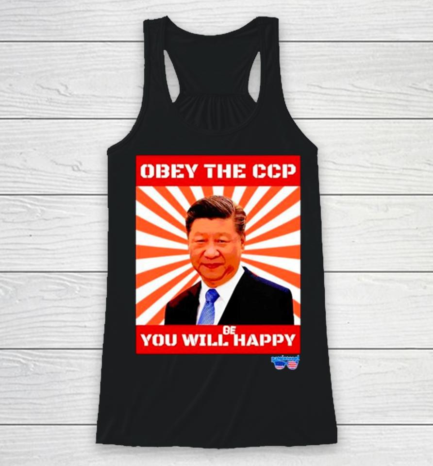 Xi Jinping Obey The Ccp You Will Be Happy Racerback Tank