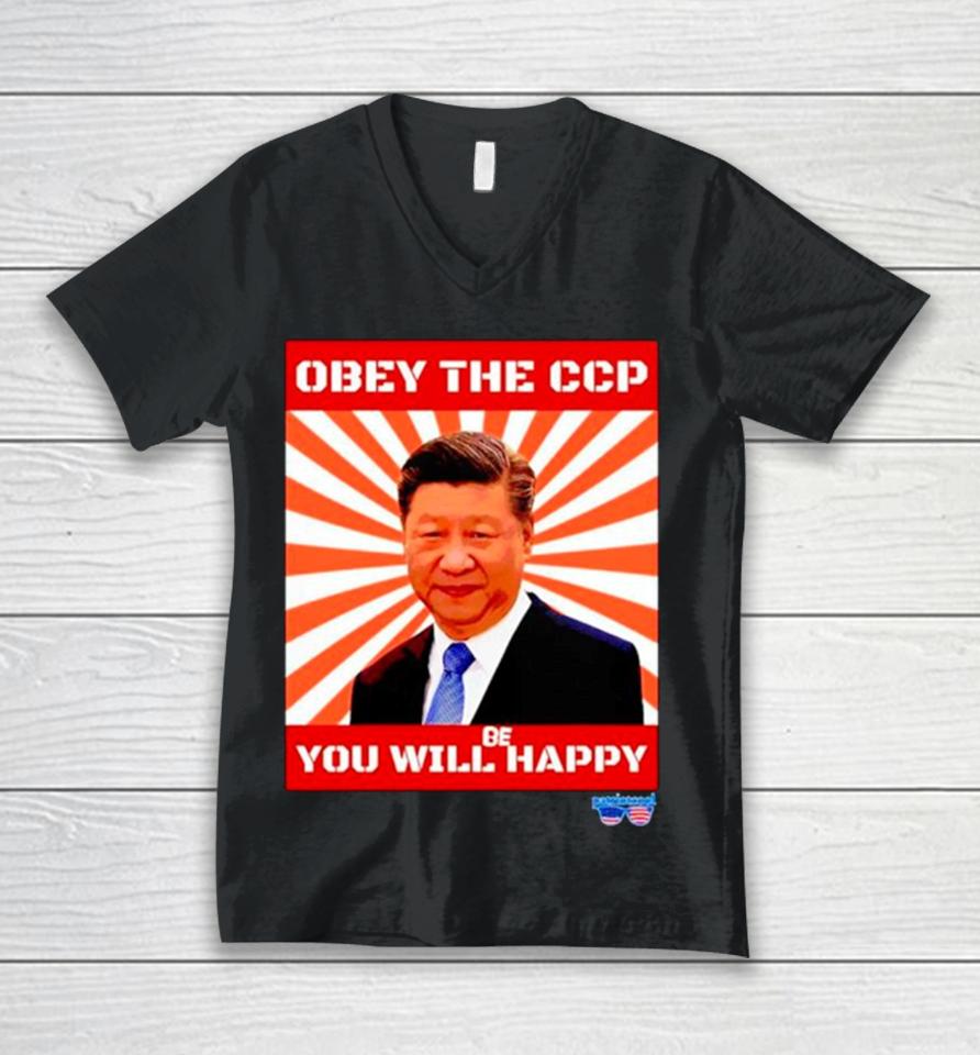 Xi Jinping Obey The Ccp You Will Be Happy Unisex V-Neck T-Shirt