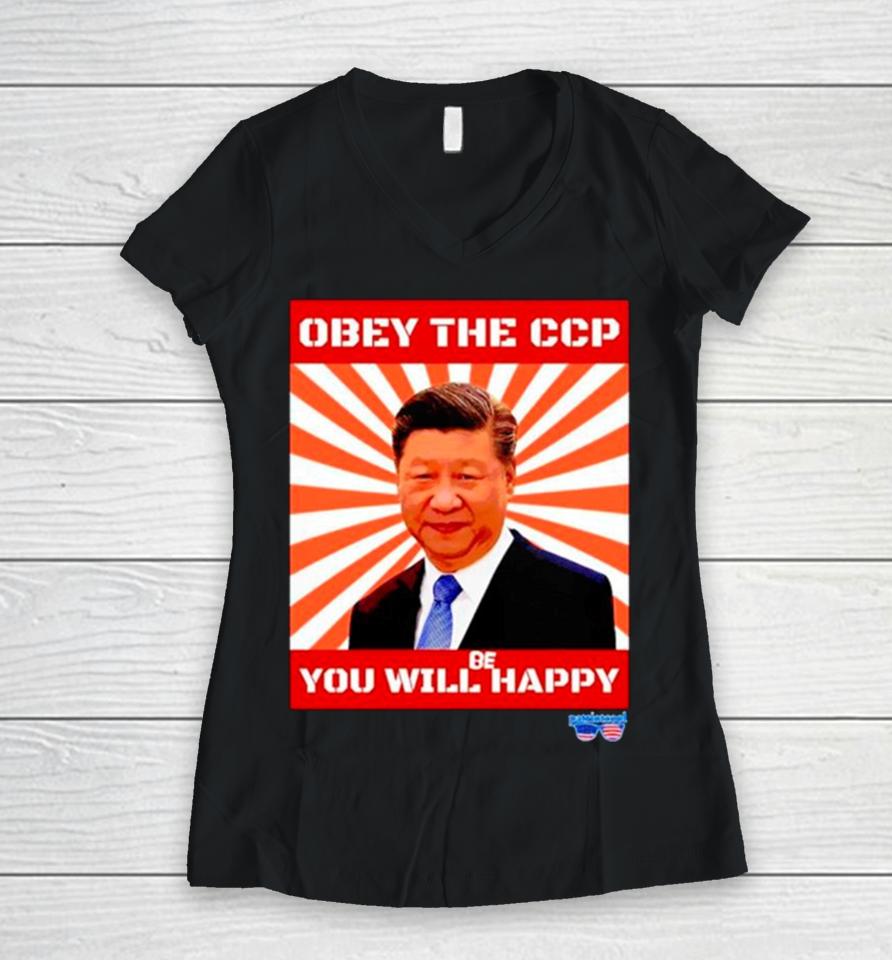 Xi Jinping Obey The Ccp You Will Be Happy Women V-Neck T-Shirt