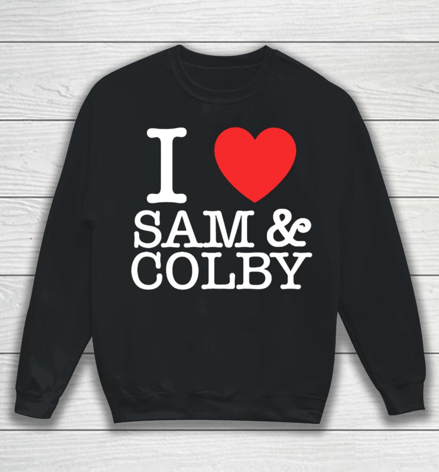Xplr Merch I Love Sam And Colby Sweatshirt