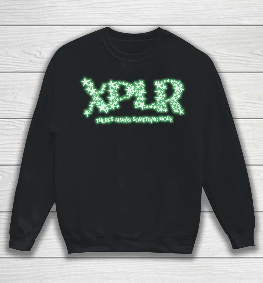 Xplr There’s Always Something More Glow In The Dark Stars Sweatshirt