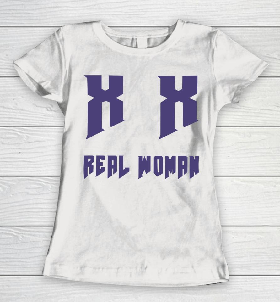 Xx Real Woman Women T-Shirt