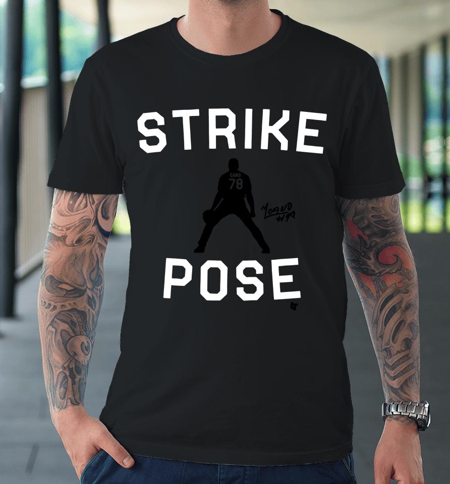 Yennier Cano Strike The Pose Premium T-Shirt