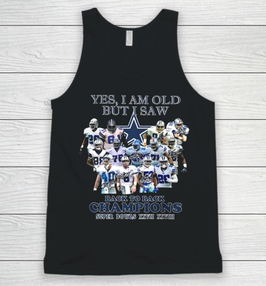 Yes I Am Old But I Saw Dallas Cowboys Back To Back Champions Super Bowls Xxvii Xxviii 2024 Unisex Tank Top