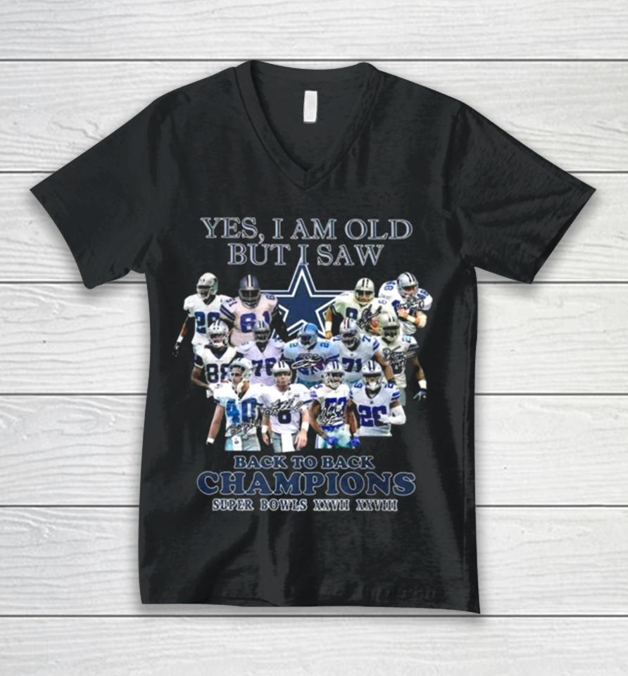 Yes I Am Old But I Saw Dallas Cowboys Back To Back Champions Super Bowls Xxvii Xxviii 2024 Unisex V-Neck T-Shirt