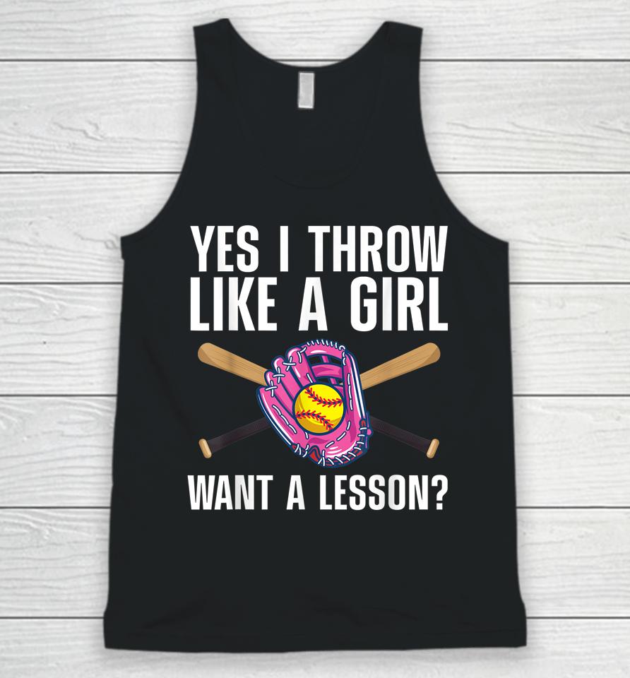 Yes I Throw Like A Girl Want A Lesson Baseball Unisex Tank Top