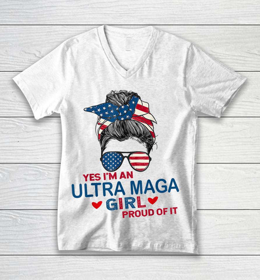 Yes I'm An Ultra Maga Girl Proud Of It Usa Flag Messy Unisex V-Neck T-Shirt