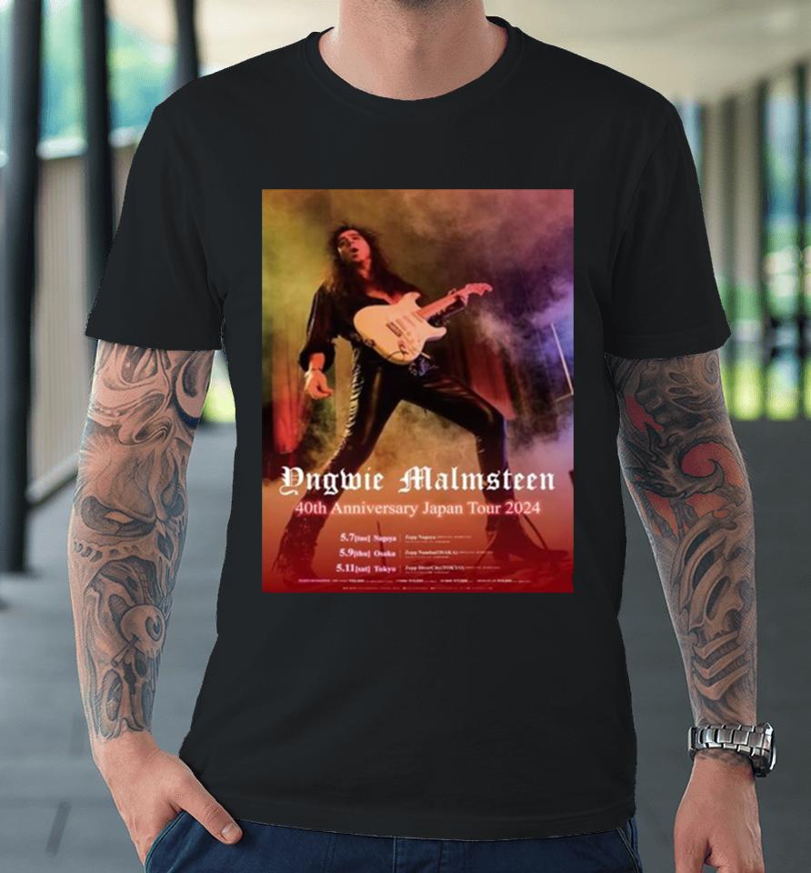 Yngwie Malmsteen Show 40Th Anniversary Japan Tour 2024 Premium T-Shirt