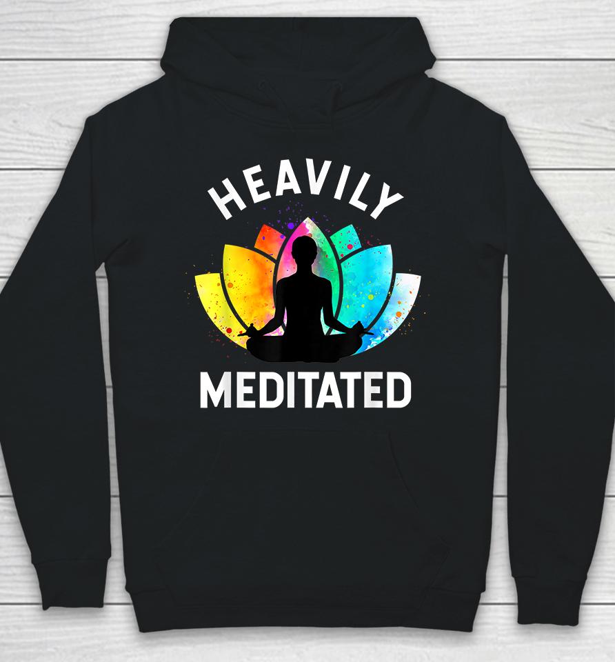 Yoga Heavily Meditated Hoodie