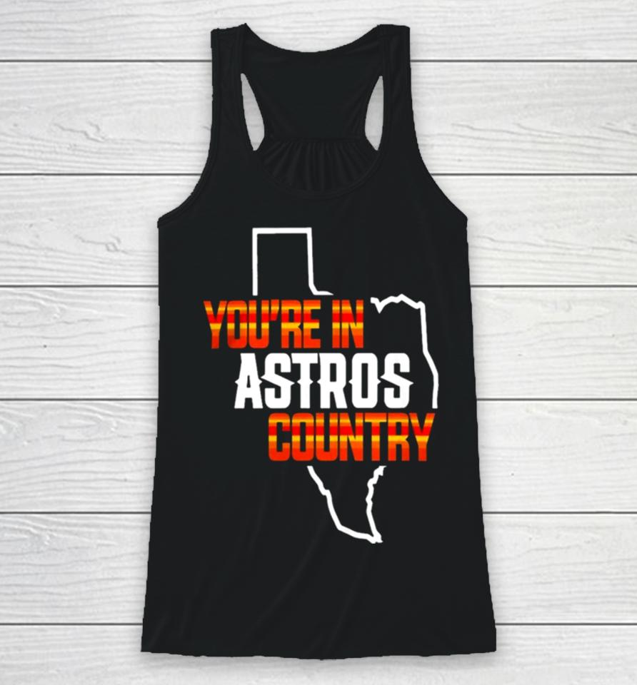 You Are In Astros Country Texas Map Baseball Racerback Tank