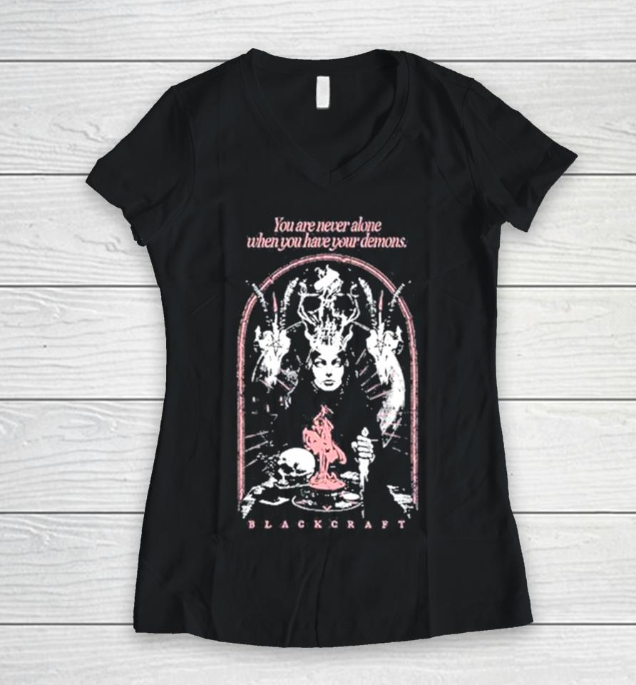 You Are Never Alone When You Have Your Demons Women V-Neck T-Shirt