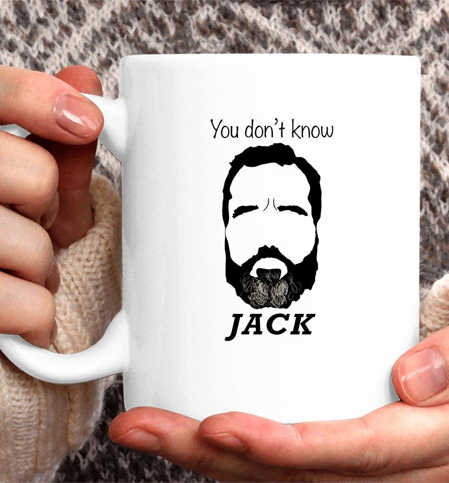 You Don't Know Jack Smith Coffee Mug