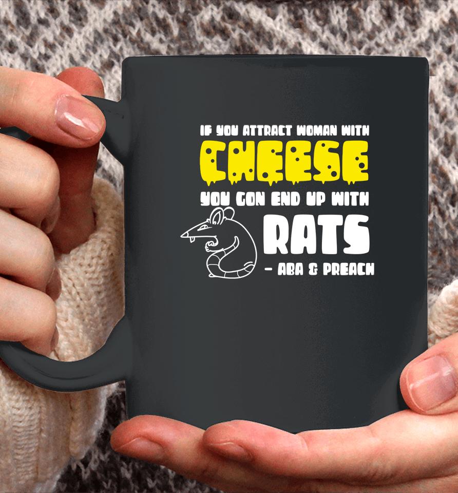 You Get Rats Coffee Mug