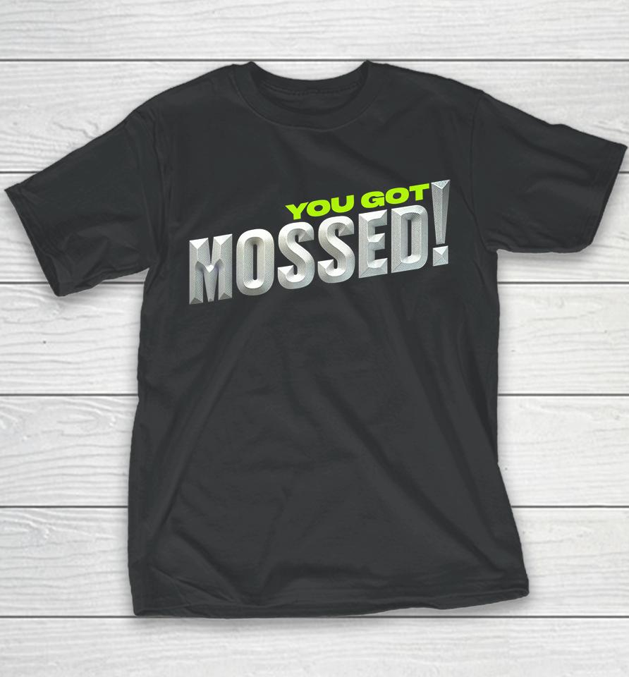 You Got Mossed Youth T-Shirt