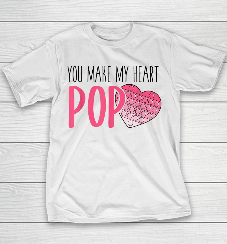 You Make My Heart Pop It Valentine's Day Youth T-Shirt