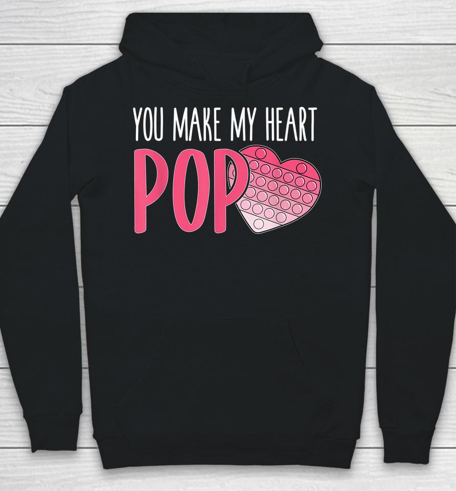 You Make My Heart Pop Valentines Gifts Hoodie