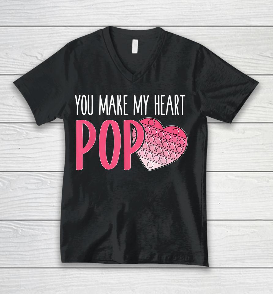 You Make My Heart Pop Valentines Gifts Unisex V-Neck T-Shirt