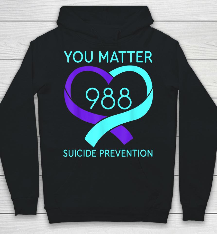 You Matter 988 Suicide Prevention Awareness Heart Hoodie
