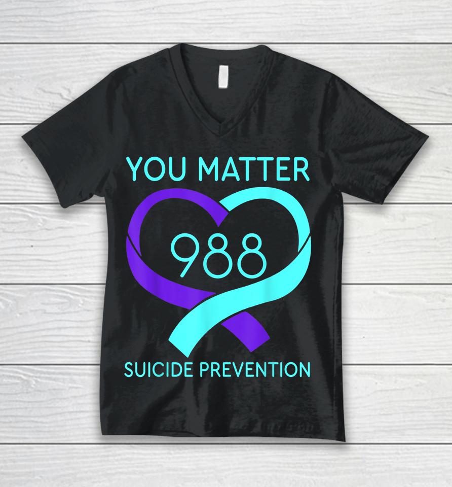 You Matter 988 Suicide Prevention Awareness Heart Unisex V-Neck T-Shirt