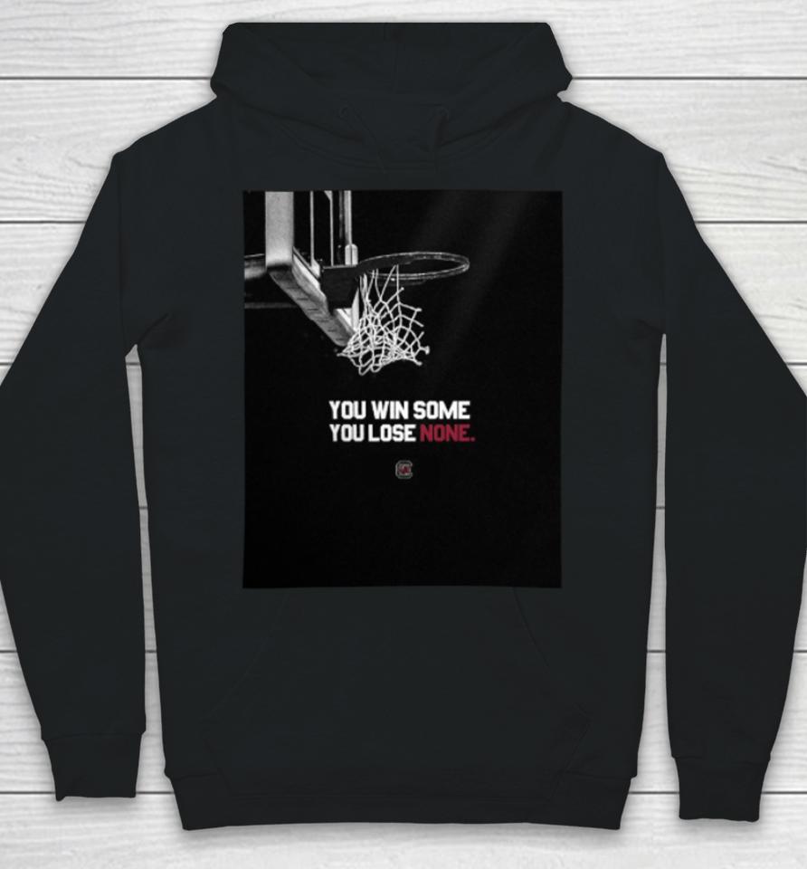 You Win Some You Lose None Hoodie