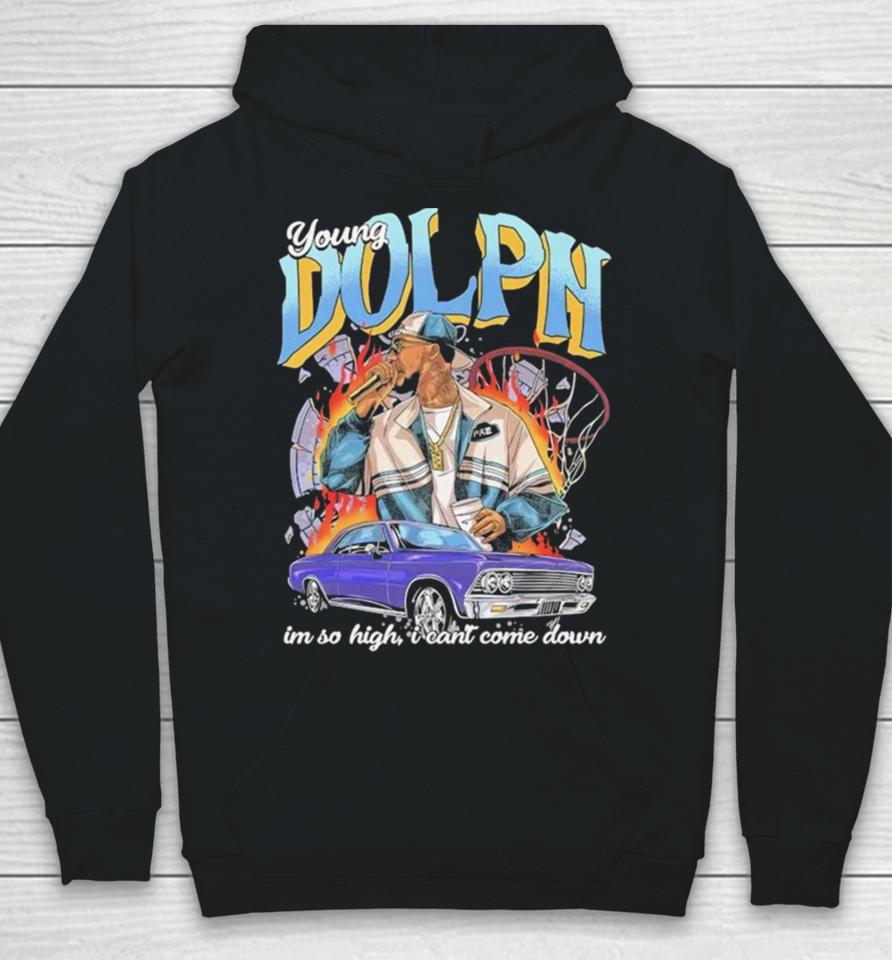 Young Dolph I’m So High I Can’t Come Down Hoodie