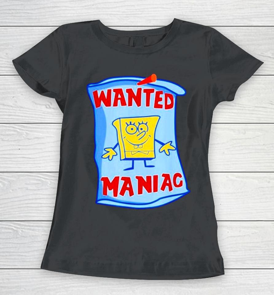 Young Mantis Wearing Wanted Maniac Women T-Shirt