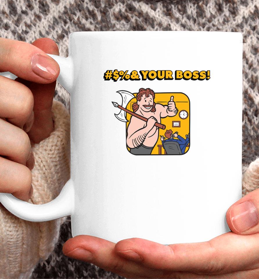 #$%&Amp; Your Boss Coffee Mug