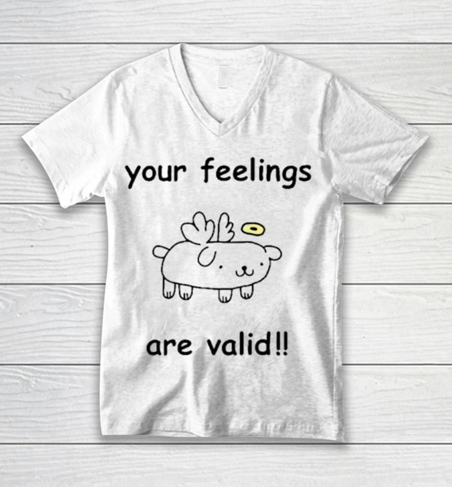 Your Feelings Are Valid Cute Unisex V-Neck T-Shirt