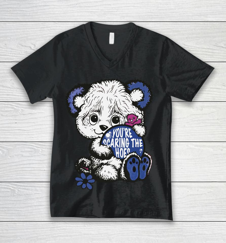 You're Scaring The Hoes Cute Bear Unisex V-Neck T-Shirt