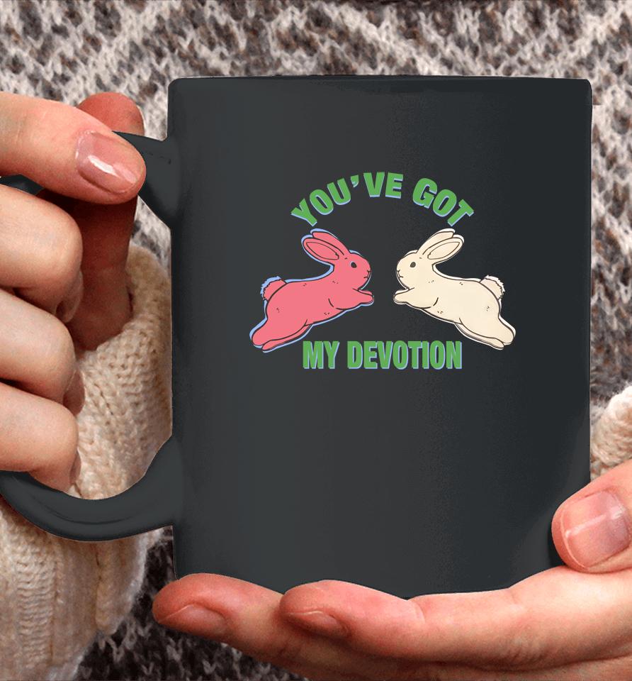 You've Got My Devotion Coffee Mug