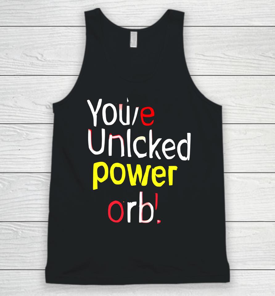 You've Unlcked Power Orb Unisex Tank Top