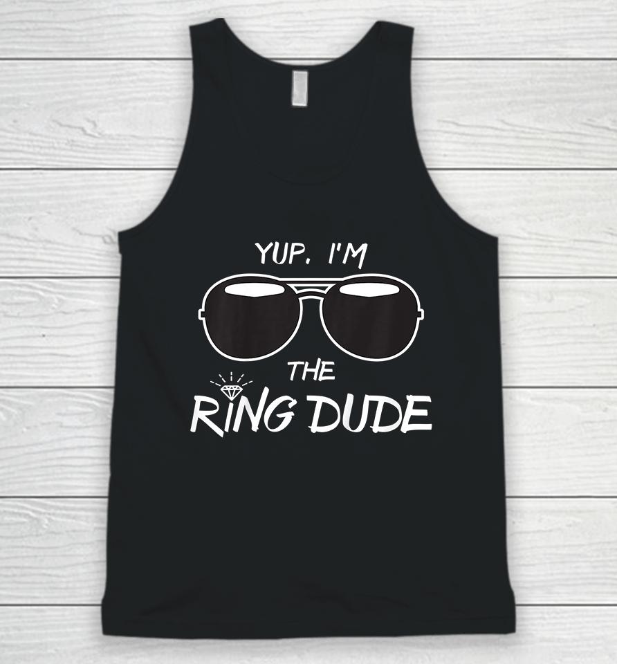 Yup I'm The Ring Dude Unisex Tank Top